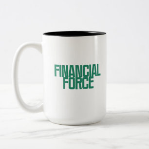 Financial Force Economic Analyst Power Design Two-Tone Coffee Mug