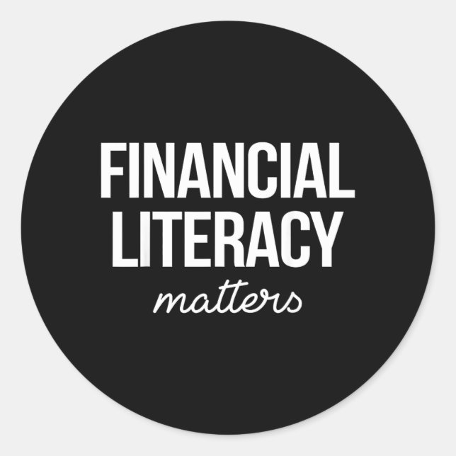 Financial Literacy Classic Round Sticker (Front)