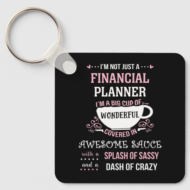 Financial Planner Wonderful Awesome Sassy  Key Ring (Front)