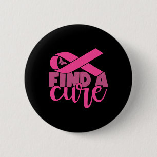 Find A Cure Breast Cancer Awareness 6 Cm Round Badge