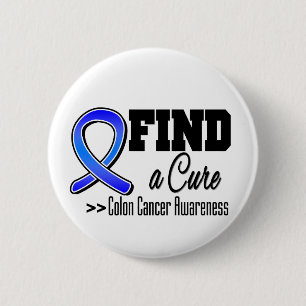 Find a Cure Colon Cancer Awareness 6 Cm Round Badge