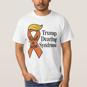 Find A Cure Trump Derangement Syndrome Ribbon Funn T-Shirt