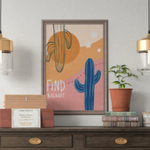 Find balance Cactus minimalist  Poster