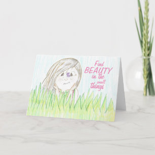 Find Beauty In The Small Things Card
