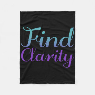 Find Clarity Suicide Prevention Mental Health Awar Fleece Blanket