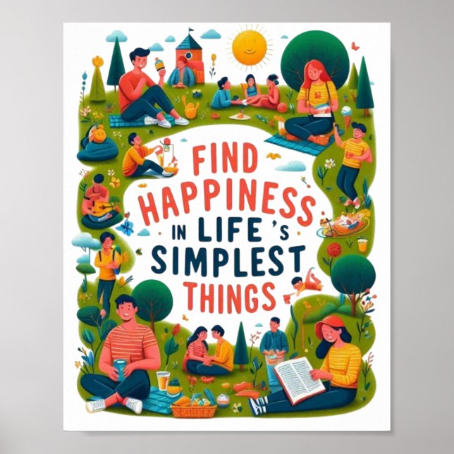 Find Happiness in Life's Simplest Things Poster (Front)