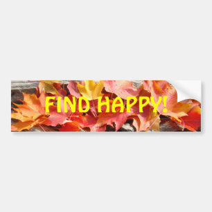 FIND HAPPY! bumper sticker Autumn Leaves