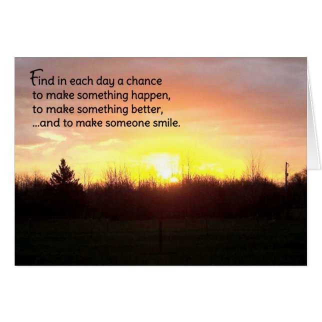 Find in each day a chance... (Front Horizontal)