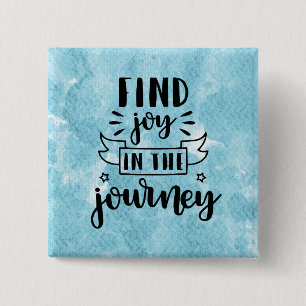 Find Joy In The Journey Button