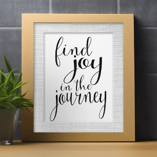 Find Joy in the Journey - Inspirational Quote