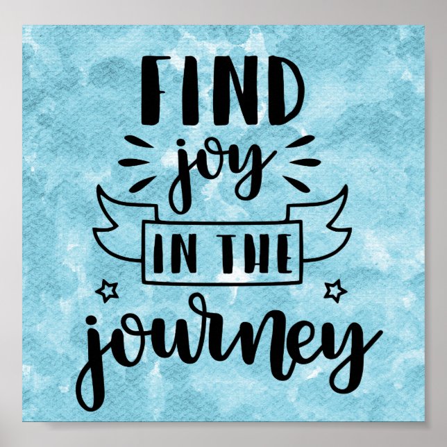 Find Joy In The Journey Poster (Front)