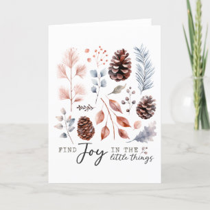 Find Joy in the Little Things, Nature Lover Holiday Card
