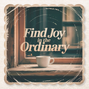 Find Joy In The Ordinary Paper Coaster