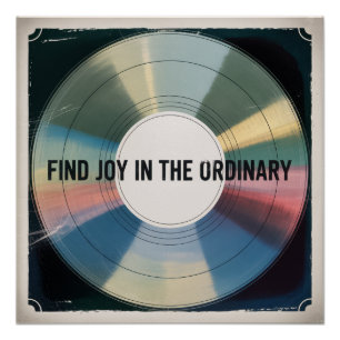 Find Joy In The Ordinary Poster
