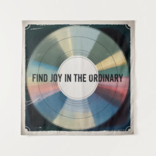 Find Joy In The Ordinary Tapestry
