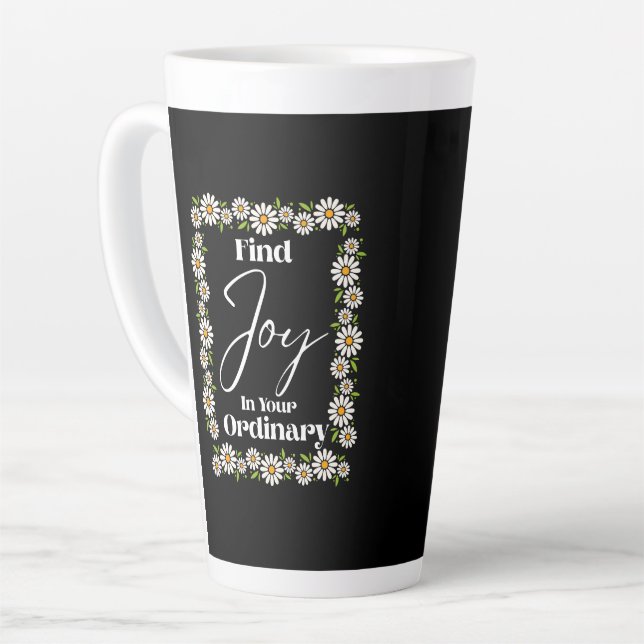 Find Joy In Your Ordinary Latte Mug (Left Angle)