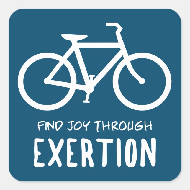 Find Joy Through Exertion Cycling Square Sticker (Front)
