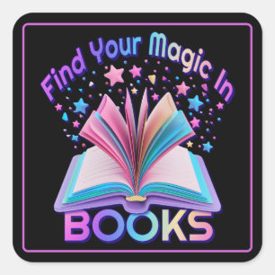 Find Magic In Books Black Square Sticker