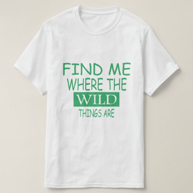 FIND ME T-Shirt (Design Front)