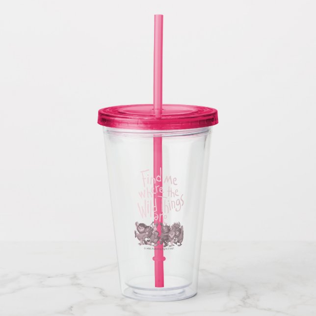 Find Me Where the Wild Things Are Acrylic Tumbler (Front)