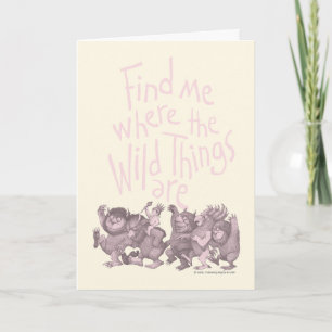 Find Me Where the Wild Things Are Card