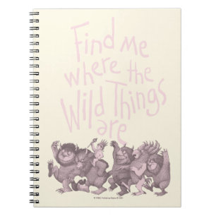 Find Me Where the Wild Things Are Notebook