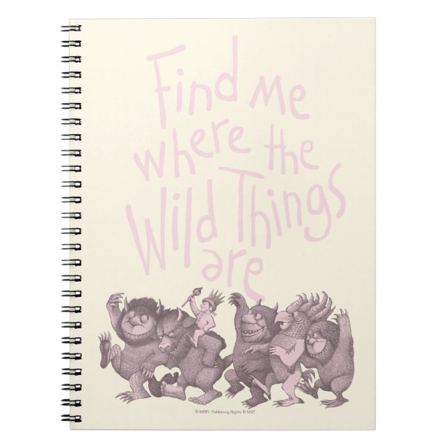 Find Me Where the Wild Things Are Notebook (Front)