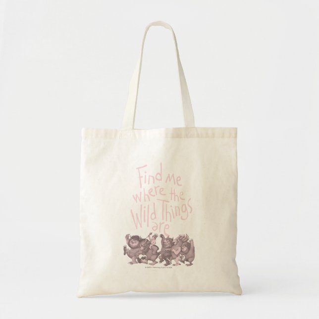 Find Me Where the Wild Things Are Tote Bag (Front)
