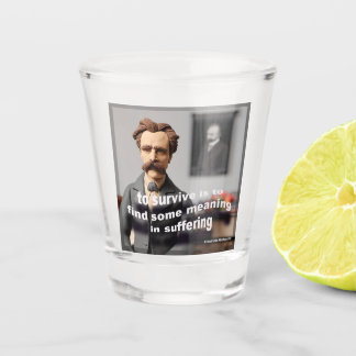 Find Meaning in Suffering Shot Glass
