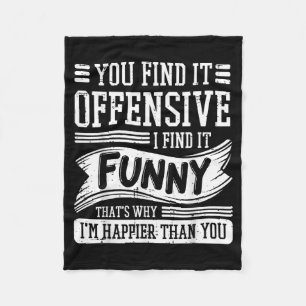 Find offensive find funny humour men women fleece blanket