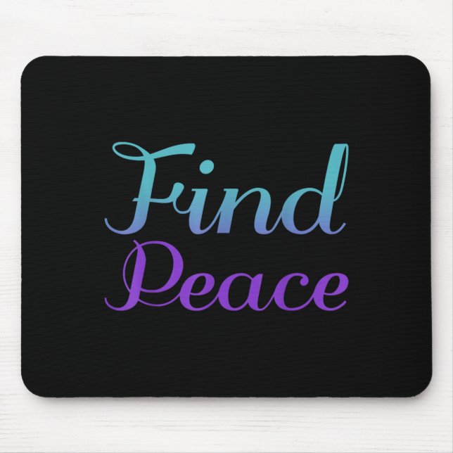 Find Peace Prevention Artwork Mouse Pad (Front)