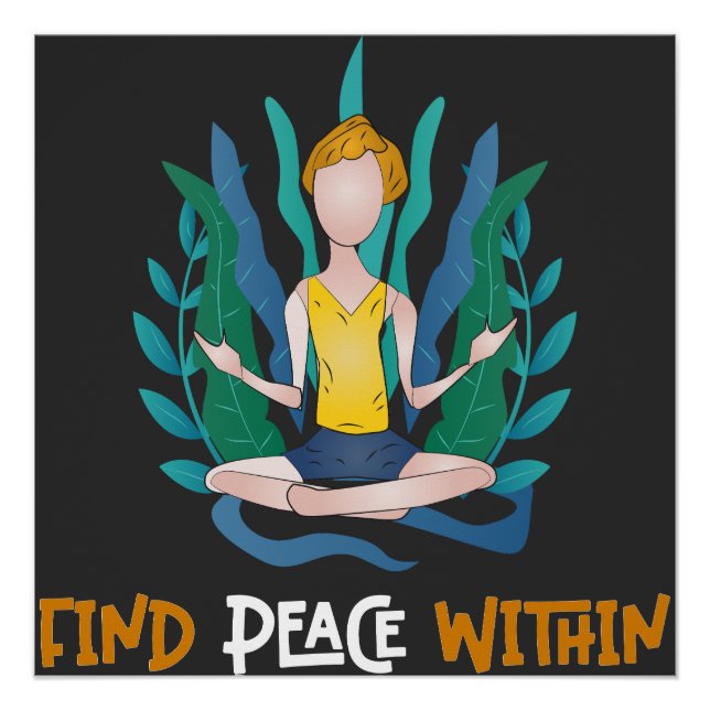 Find Peace Within Mindfulness Theme Poster (Front)
