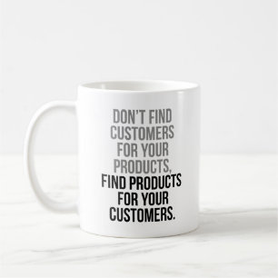 Find Products For Your Customer Coffee Mug