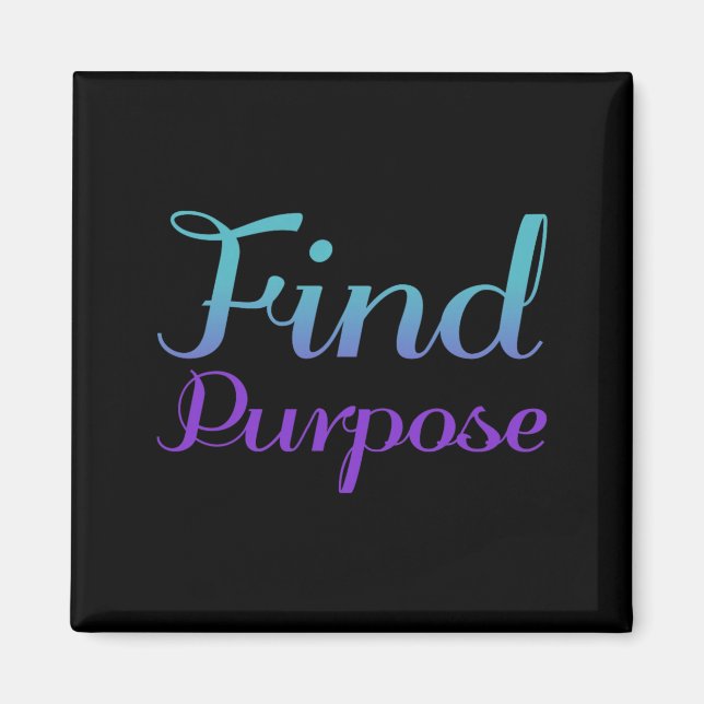 Find Purpose Prevention Awareness Design Magnet (Front)