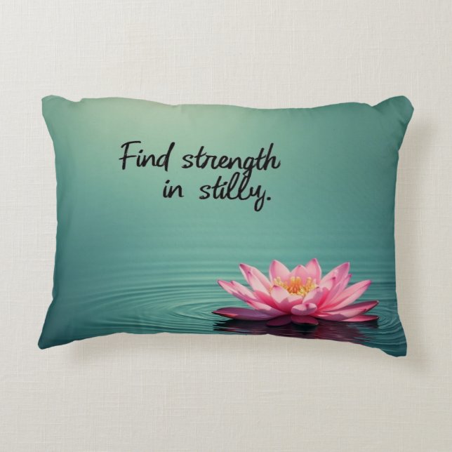 Find Strength in Stillness – Inspirational  Decorative Cushion (Back)