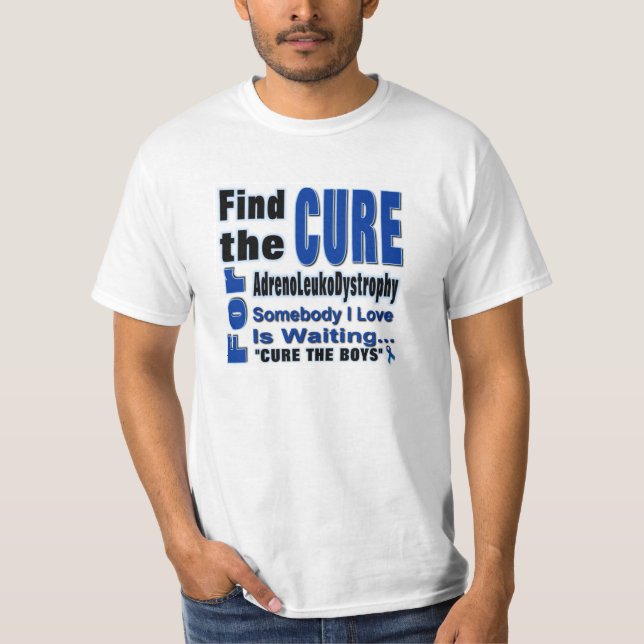 Find the Cure for Adrenoleukodystrophy T-Shirt (Front)