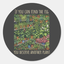 Find the Fig Funny Plant Lover