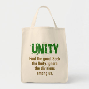 Find The Good Seek The Unity - Unity Quote Tote Bag