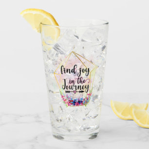 Find The Joy In The Journey Glass