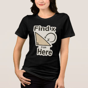 Find X Math Joke Sticker – Funny Geometry Pun Tri-Blend Shirt