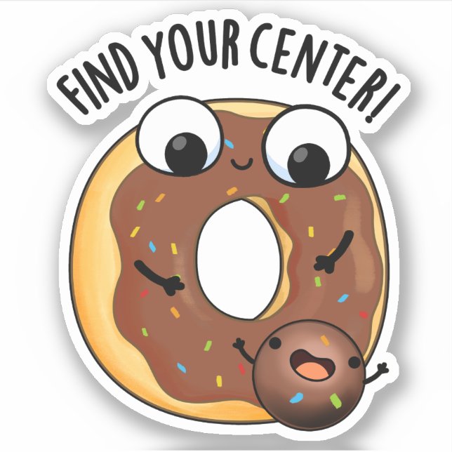 Find Your Centre Funny Doughnut Pun  (Front)