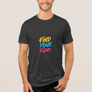 Find Your Fight Tri-Blend Tee