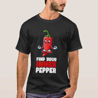 Find Your Inner Pepper Pun Yoga Zen Funny Meditati T-Shirt