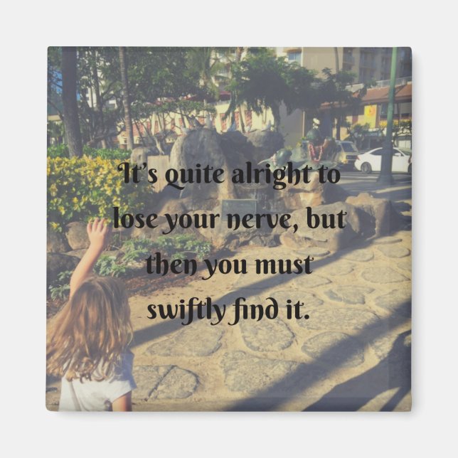 Find your Nerve Cute Quote Magnet with Retro Vibe (Front)