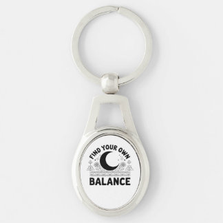 Find Your Own Balance  Key Ring
