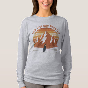 Find Your Own Mountain - the inspirational penguin T-Shirt