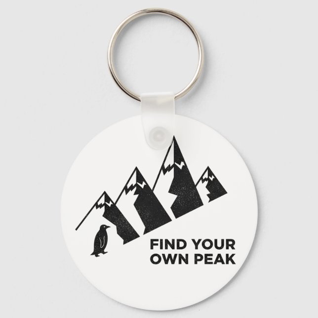 Find Your Own Peak– Inspirational Penguin Design Key Ring (Front)
