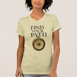 "Find Your Path Compass & Map T-Shirt" T-Shirt
