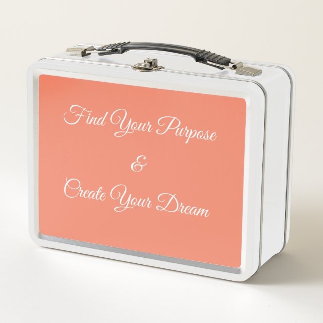Find Your Purpose Create Your Dream Metal Lunch Box (Front)