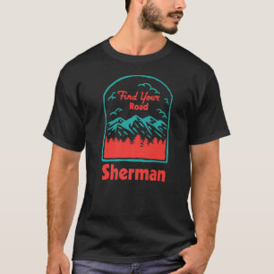 Find Your Road Camping Sayings Camper Quotes Sherm T-Shirt